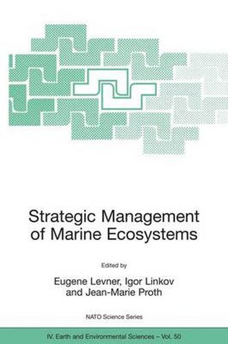 Cover image for Strategic Management of Marine Ecosystems: Proceedings of the NATO Advanced Study Institute on Strategic Management of Marine Ecosystems, Nice, France, 1-11 October, 2003