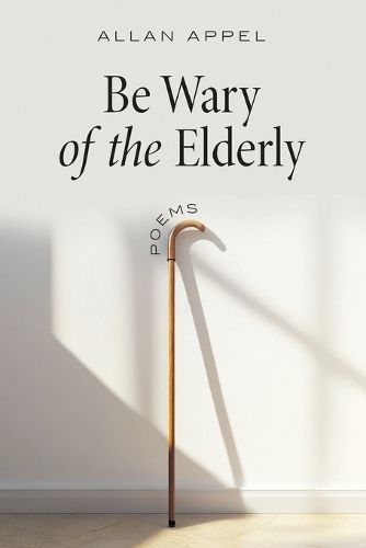 Cover image for Be Wary of the Elderly
