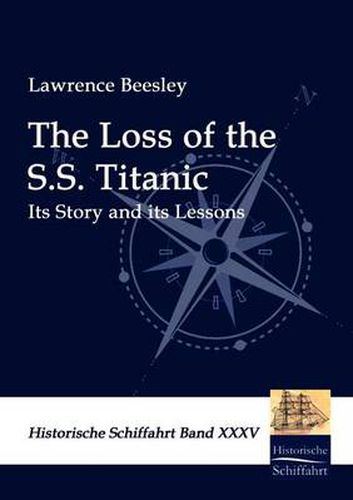 Cover image for The Loss of the S.S. Titanic