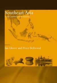 Cover image for Southeast Asia: From Prehistory to History