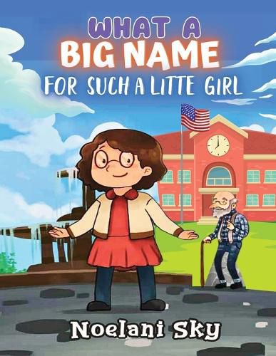 Cover image for What a Big Name for Such a Little Girl