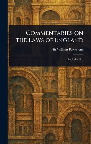 Cover image for Commentaries on the Laws of England
