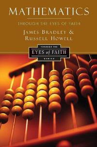Cover image for Mathematics Through the Eyes of Faith