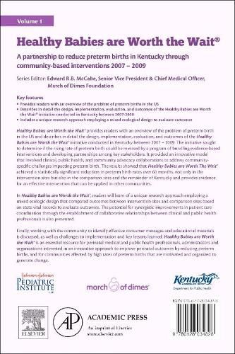 Cover image for Healthy Babies Are Worth The Wait: A Partnership to Reduce Preterm Births in Kentucky through Community-based Interventions 2007 2009