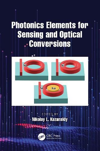 Cover image for Photonics Elements for Sensing and Optical Conversions