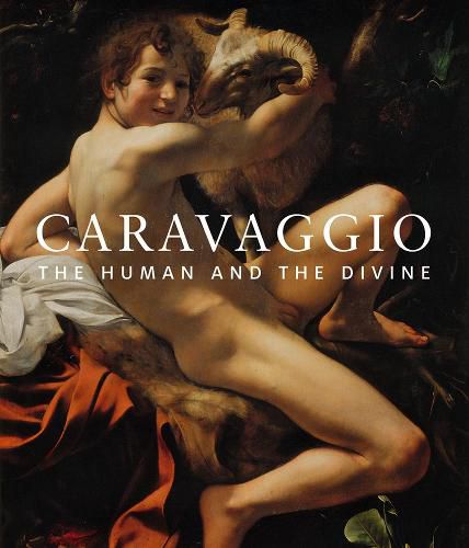 Cover image for Caravaggio: The Human and the Divine