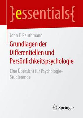 Cover image for Grundlagen der Differentiellen und Persoenlichkeitspsychologie: Eine UEbersicht fur Psychologie-Studierende