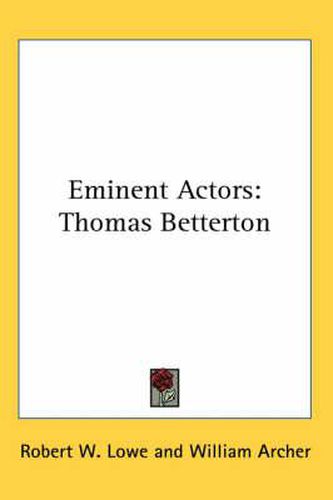 Cover image for Eminent Actors: Thomas Betterton