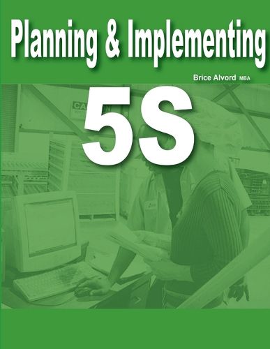 Cover image for Planning & Implementing 5S