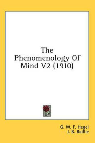 The Phenomenology of Mind V2 (1910)