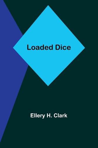 Cover image for Loaded Dice