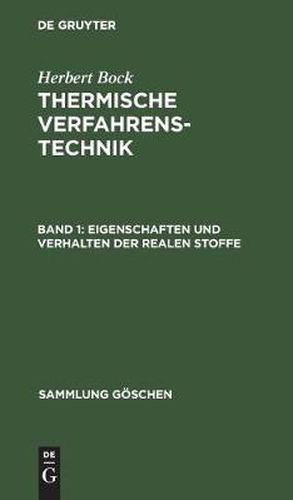 Cover image for Eigenschaften Und Verhalten Der Realen Stoffe