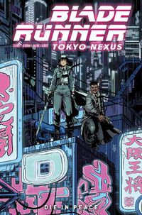 Cover image for Blade Runner: Tokyo Nexus