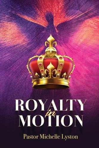 Cover image for Royalty In Motion