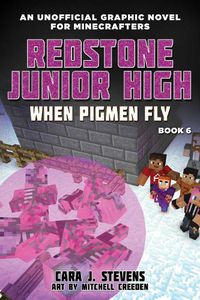 Cover image for When Pigmen Fly: Redstone Junior High #6