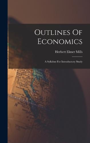 Cover image for Outlines Of Economics