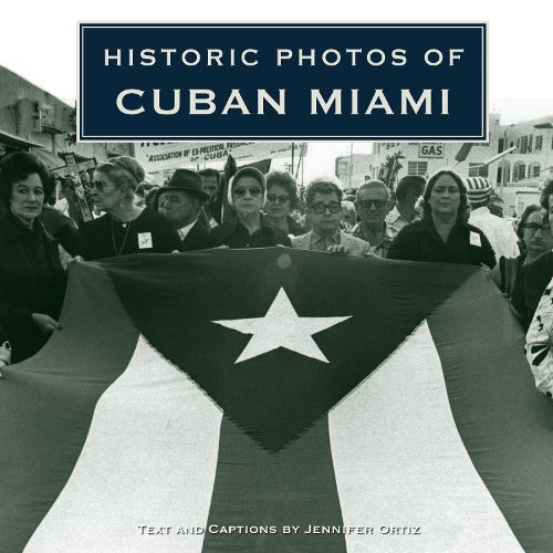 Cover image for Historic Photos of Cuban Miami