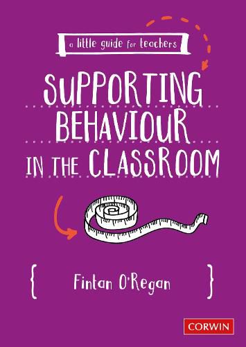 Cover image for A Little Guide for Teachers: Supporting Behaviour in the Classroom