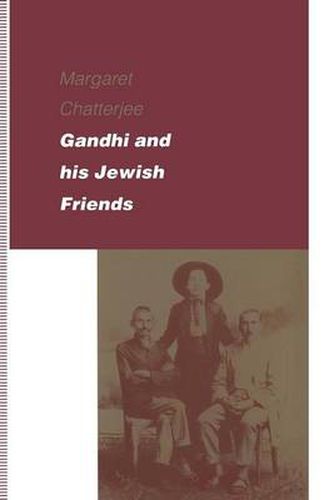 Cover image for Gandhi and his Jewish Friends