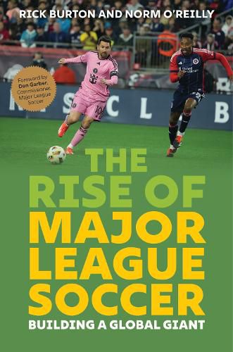 The Rise of Major League Soccer