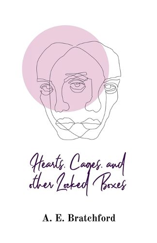 Cover image for Hearts, Cages, and other Locked Boxes