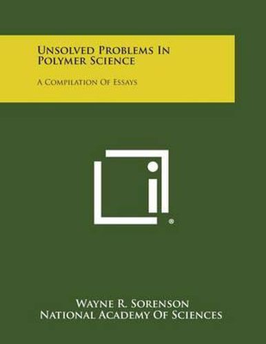 Cover image for Unsolved Problems in Polymer Science: A Compilation of Essays