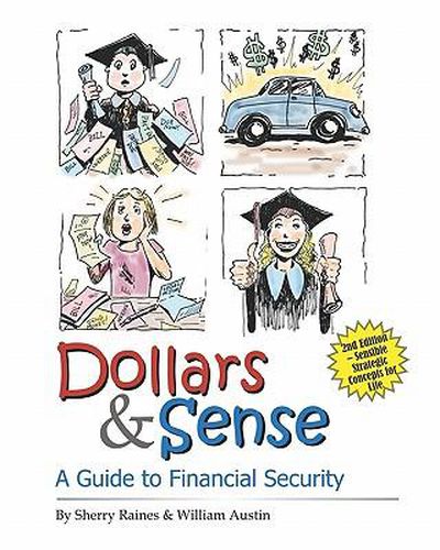 Dollars & Sense: A Guide To Financial Security