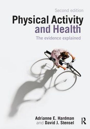 Cover image for Physical Activity and Health: The Evidence Explained