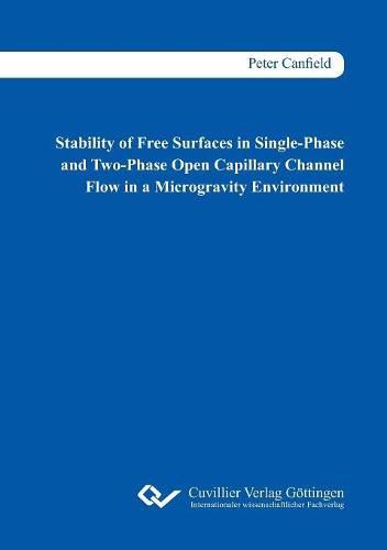 Stability of Free Surfaces in Single-Phase and Two-Phase Open Capillary ...