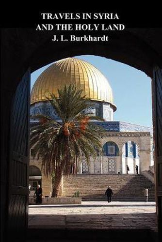 Cover image for Travels in Syria and the Holy Land