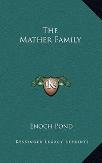 Cover image for The Mather Family