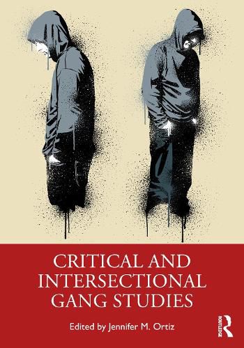 Cover image for Critical and Intersectional Gang Studies