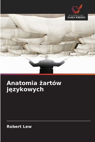Cover image for Anatomia żartow językowych