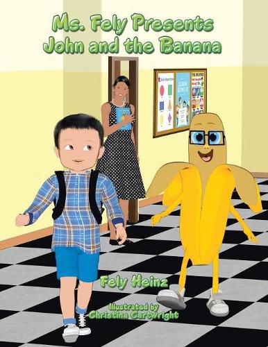 Ms. Fely Presents John and the Banana