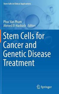 Cover image for Stem Cells for Cancer and Genetic Disease Treatment