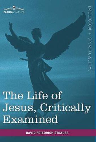 Cover image for The Life of Jesus, Critically Examined