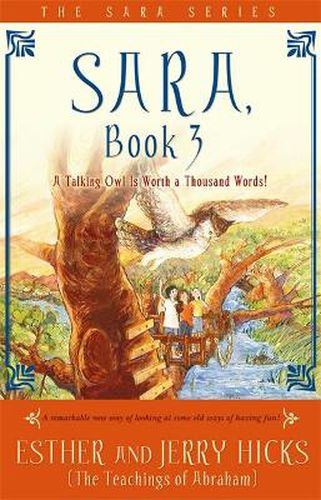 Cover image for Sara, Book 3: A Talking Owl Is Worth a Thousand Words!