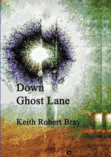 Cover image for Down Ghost Lane