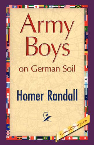 Army Boys on German Soil