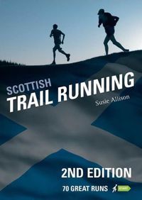 Cover image for Scottish Trail Running: 70 Great Runs