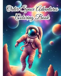 Cover image for Outer Space Adventures Coloring Book