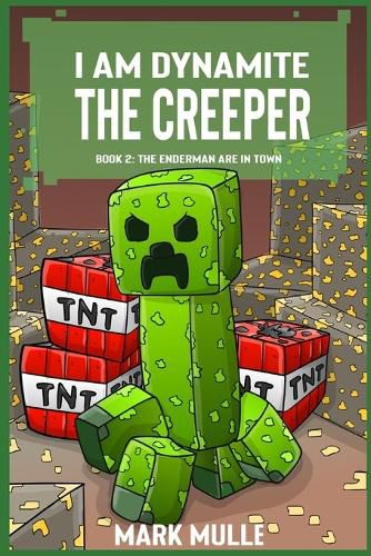 I Am Dynamite The Creeper Book 2