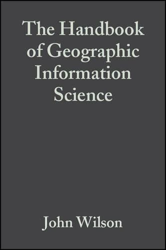 Cover image for The Handbook of Geographic Information Science