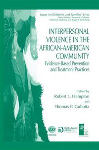Cover image for Interpersonal Violence in the African-American Community: Evidence-Based Prevention and Treatment Practices