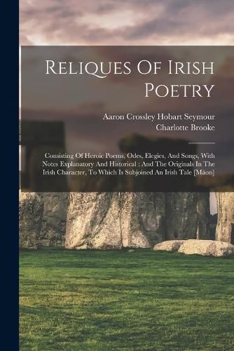 Reliques Of Irish Poetry