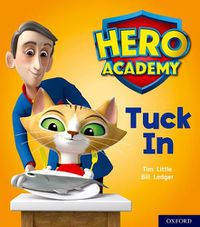 Cover image for Hero Academy: Oxford Level 1+, Pink Book Band: Tuck In