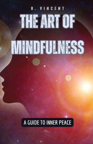 The Art of Mindfulness