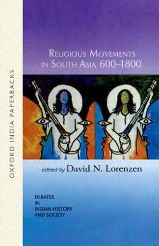 Cover image for Religious Movements in South Asia 600-1800