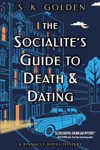 Cover image for The Socialite's Guide to Death and Dating