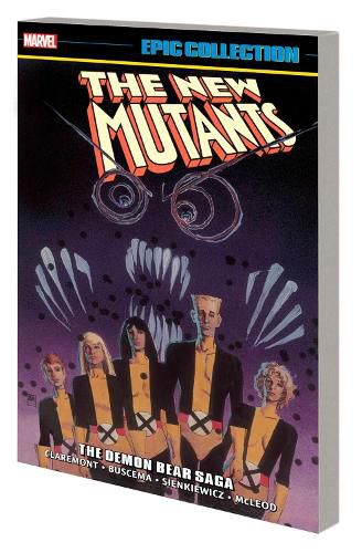 Cover image for New Mutants Epic Collection: The Demon Bear Saga